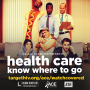 "Health Care: Know Where to Go" social media image