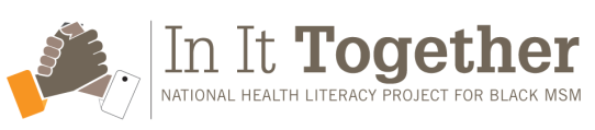 In It Together Health literacy for black msm